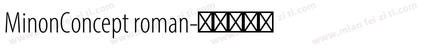 MinonConcept roman字体转换